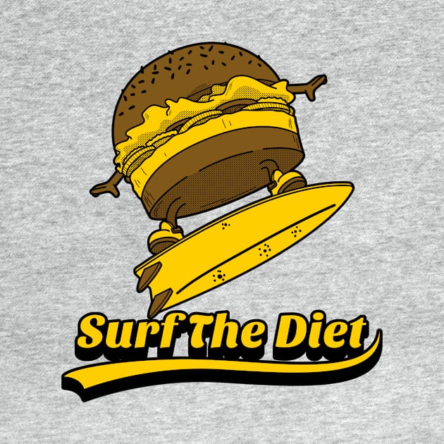 Surf The Diet Funny Diet Quote by Dody